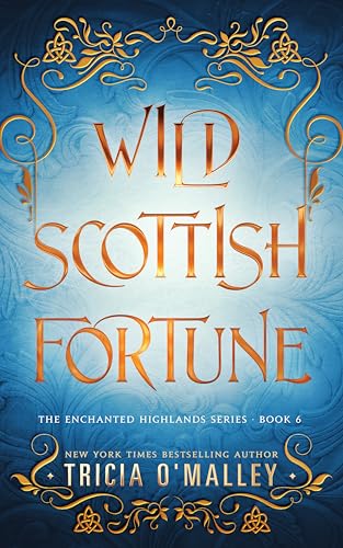 Wild Scottish Fortune (2024) by Tricia O'Malley