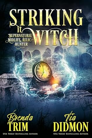 Striking it Witch (2024) by Tia Didmon and Brenda Trim