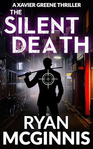 The Silent Death (2024) by Ryan McGinnis