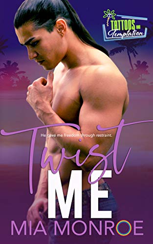 Twist Me (2021) by Mia Monroe