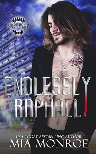 Endlessly Raphael (2023) by Mia Monroe