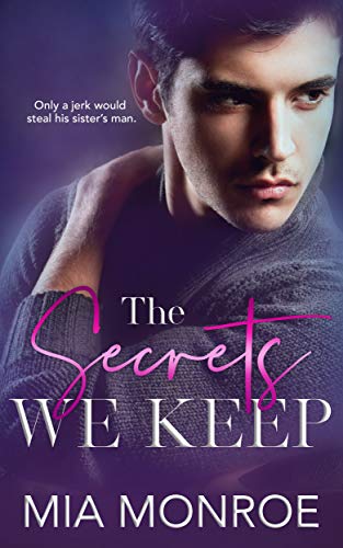 The Secrets We Keep (2020) by Mia Monroe