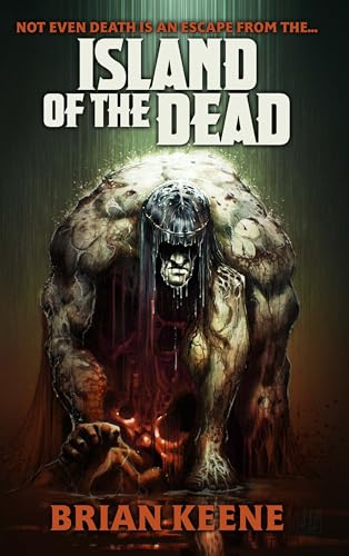 Island of the Dead (2024) by Brian Keene