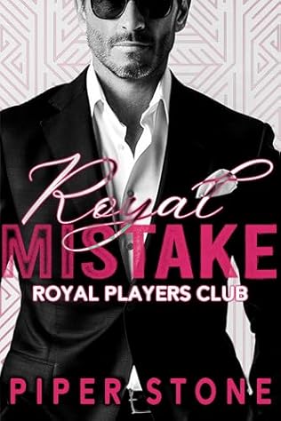 Royal Mistake (2024) by Piper Stone