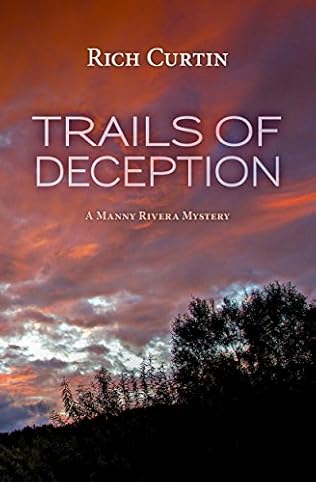 Trails of Deception (2013) by Rich Curtin