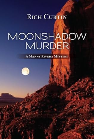 Moonshadow Murder (2014) by Rich Curtin