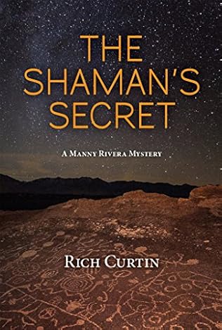 The Shaman's Secret (2017) by Rich Curtin