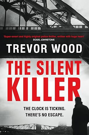 The Silent Killer (2024)by Trevor Wood