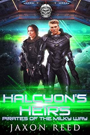 Halcyon's Heirs (2019) by Jaxon Reed