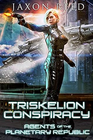 Triskelion Conspiracy (2020) by Jaxon Reed