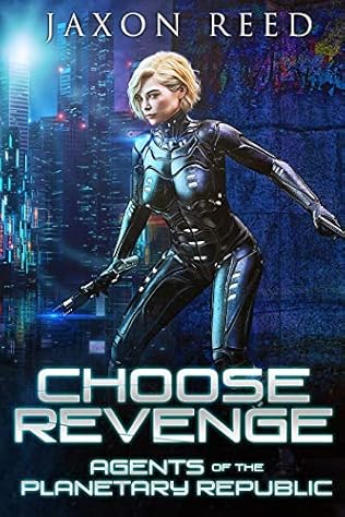 Choose Revenge (2021) by Jaxon Reed