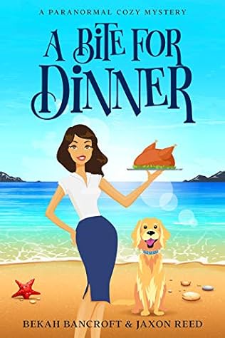 A Bite for Dinner (2020) by Bekah Bancroft and Jaxon Reed