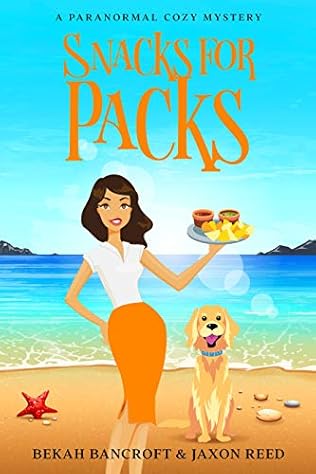 Snacks for Packs (2020) by Bekah Bancroft and Jaxon Reed