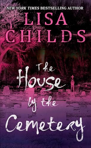 The House by the Cemetery (2024)by Lisa Childs