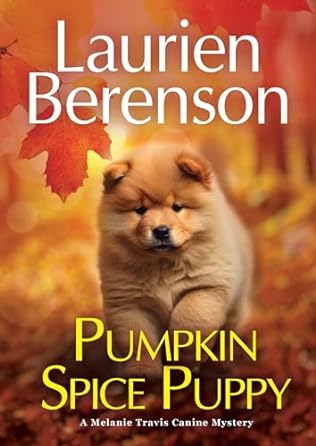 Pumpkin Spice Puppy (2024)by Laurien Berenson