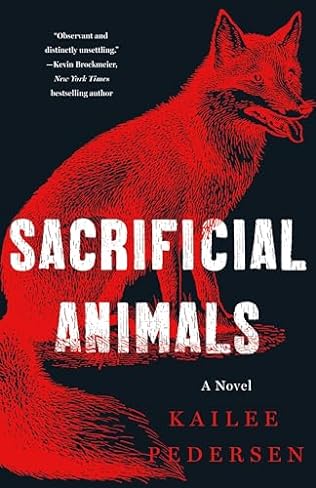 Sacrificial Animals (2024)by Kailee Pedersen