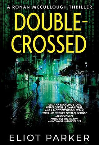 Double-Crossed(2024)by Eliot Parker