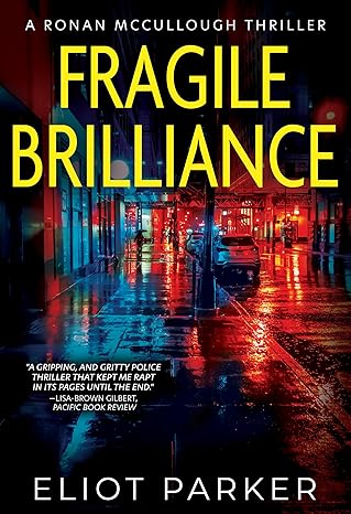 Fragile Brilliance(2024)by Eliot Parker