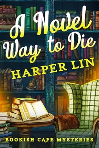 A Novel Way to Die (2024)by Harper Lin