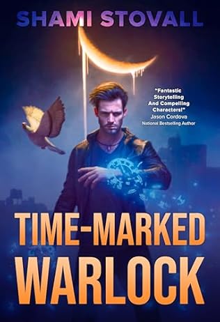 Time-Marked Warlock (2024)by Shami Stovall