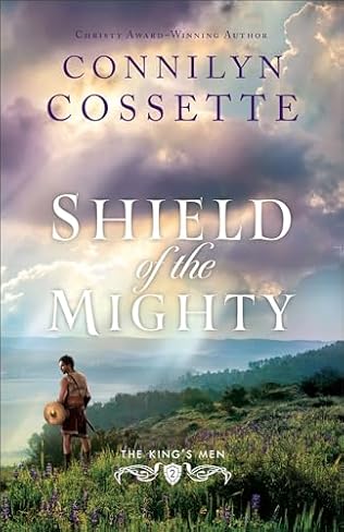 Shield of the Mighty (2024)by Connilyn Cossette