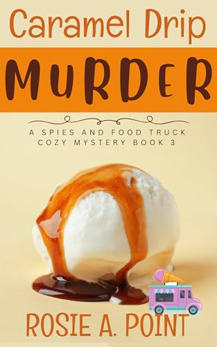 Caramel Drip Murder (2024)by Rosie A Point