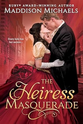 The Heiress Masquerade (2024)by Maddison Michaels