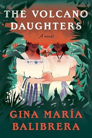 The Volcano Daughters (2024)by Gina Maria Balibrera