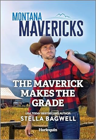 The Maverick Makes the Grade (2024)by Stella Bagwell