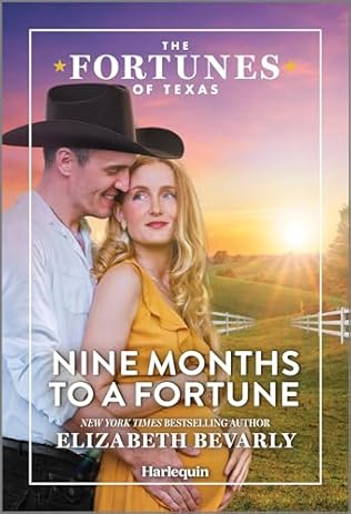 Nine Months to a Fortune (2024)by Elizabeth Bevarly