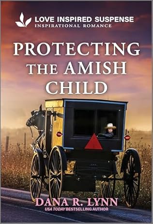 Protecting the Amish Child (2024)by Dana R Lynn