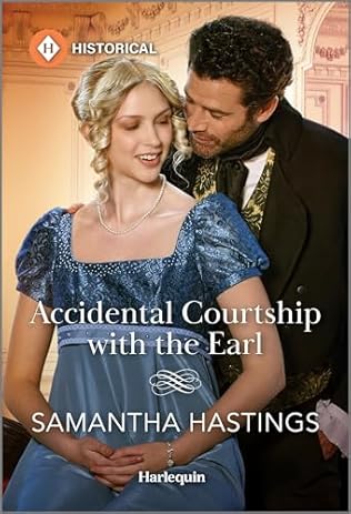 Accidental Courtship with the Earl (2024)by Samantha Hastings