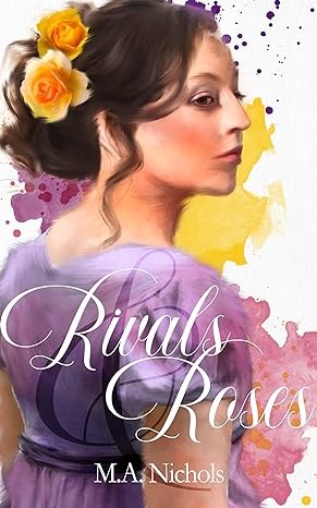 Rivals and Roses (2024)by M.A. Nichols