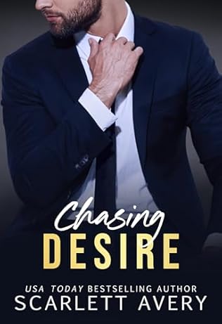 Chasing Desire (2024)by Scarlett Avery