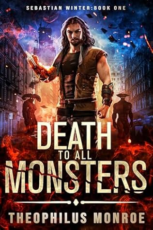 Death to All Monsters (2024)by Theophilus Monroe