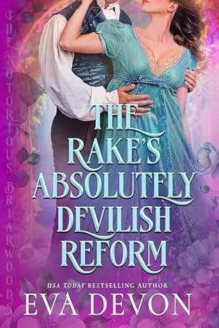 The Rake's Absolutely Devilish Reform (2024)by Eva Devon