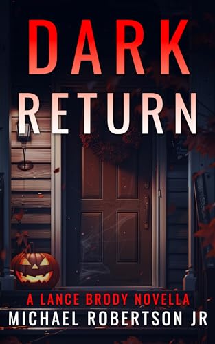 Dark Return (2024)by Michael Robertson Jr