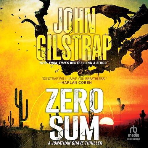 AudioBook - Zero Sum(2024)By John Gilstrap