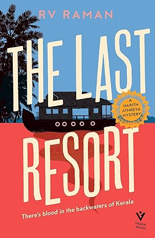 The Last Resort (2023)by RV Raman