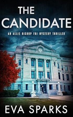 The Candidate (2024)by Eva Sparks