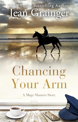 Chancing Your Arm (2024)by Jean Grainger