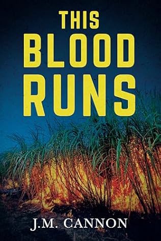 This Blood Runs (2024)by J M Cannon