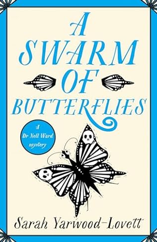 A Swarm of Butterflies (2024)by Sarah Yarwood-Lovett