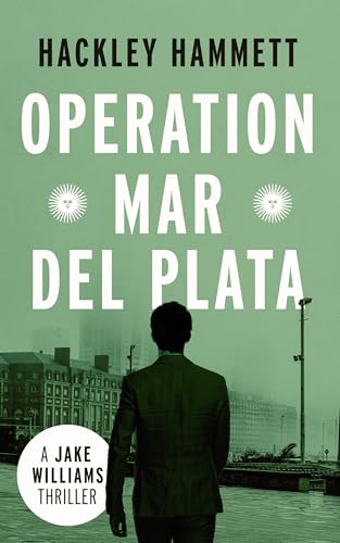 Operation Mar del Plata (2024)by Hackley Hammett