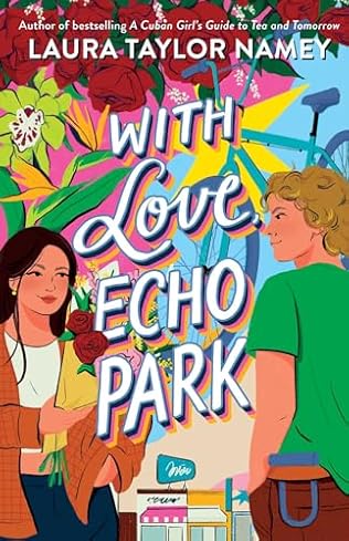 With Love, Echo Park (2024)by Laura Taylor Namey