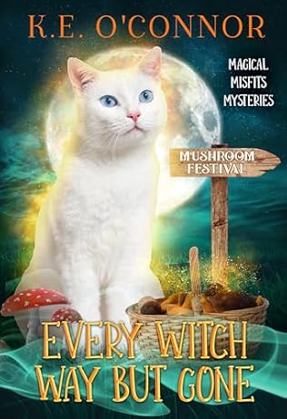 Every Witch Way but Gone (2024)by K E O'Connor