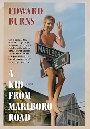 A Kid from Marlboro Road (2024)by Edward Burns