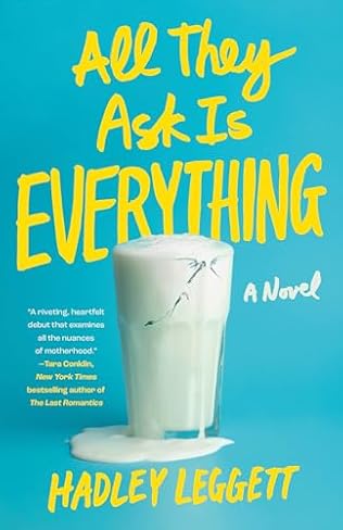 All They Ask Is Everything (2024)by Hadley Leggett