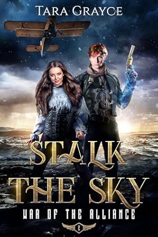 Stalk the Sky (2024)by Tara Grayce