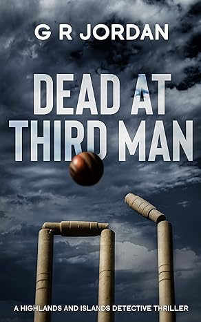 Dead at Third Man(2020)by G R Jordan